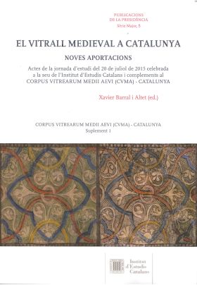 EL VITRALL MEDIEVAL A CATALUNYA : NOVES APORTACIONS