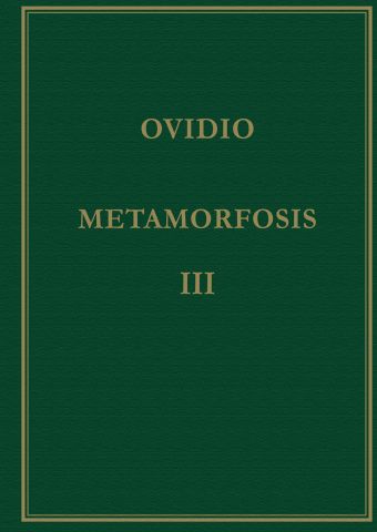 Metamorfosis. Vol. III, Libros XI-XV