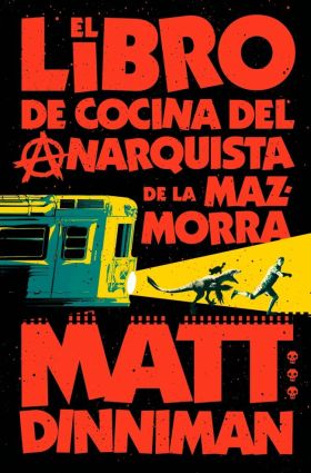 LIBRO DE COCINA DEL ANARQUISTA DE LA MAZMORRA, EL (CARL EL MAZMORRERO 3)