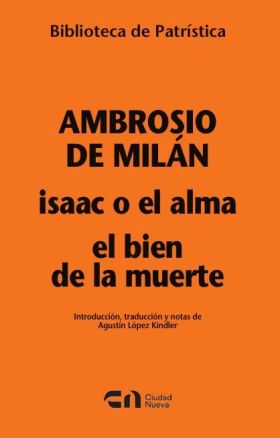 ISAAC O EL ALMA - EL BIEN DE LA MUERTE