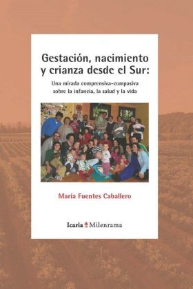 GESTACION, NACIMIENTO Y CRIANZA DESDE EL S 9788418826146