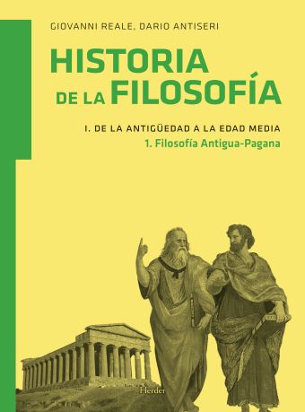 HISTORIA DE LA FILOSOFIA 1. DE LA ANTIGÜEDAD A LA