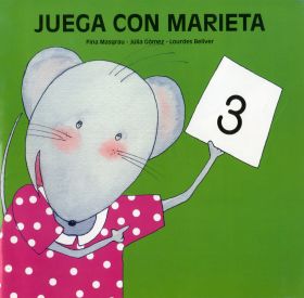JUEGA CON MARIETA 3-A PARTIR 4 AÑOS