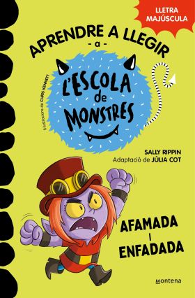 APRENDRE A LLEGIR A LESCOLA DE MONSTRES 15 - AFAMADA I ENFADADA