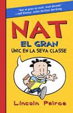 NAT EL GRAN: UNIC EN LA SEVA CLASSE