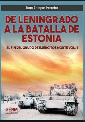 DE LENINGRADO A LA BATALLA DE ESTONIA
