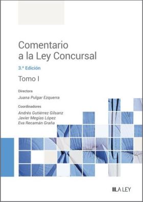 Comentario a la Ley Concursal (3.ª Edición)