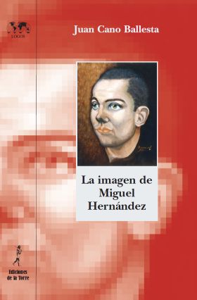 LA IMAGEN DE MIGUEL HERNÁNDEZ