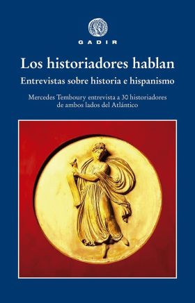 HISTORIADORES HABLAN, LOS