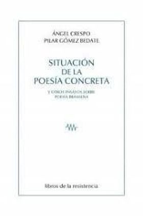 SITUACION DE LA POESIA CONCRETA