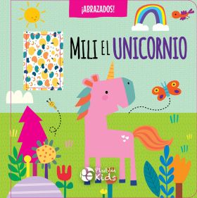 Abrazados: Mili el unicornio