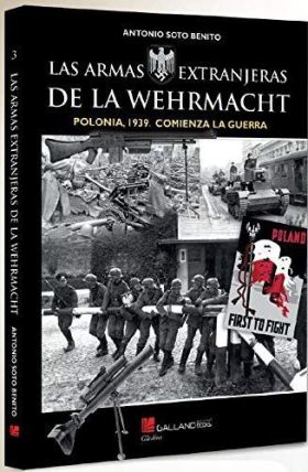 ARMAS EXTRANJERAS DE LA WEHRMACHT POLONIA 1939