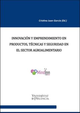 Innovación y emprendimiento en productos, técnicas y seguridad en el sector agro