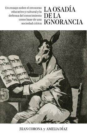 OSADIA DE LA IGNORANCIA, LA