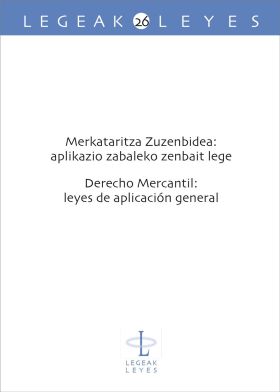 Merkataritza Zuzenbidea: aplikazio zabaleko zenbait lege - Derecho Mercantil: le