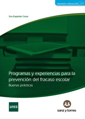 PROGRAMAS Y EXPERIENCIAS PARA LA PREVENCIÓN DEL FRACASO ESCOLAR: BUENAS PRÁCTICA