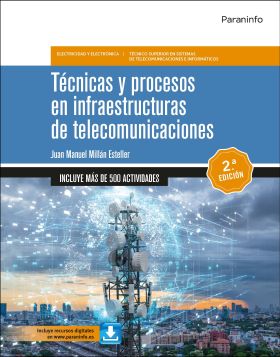 TECNICAS Y PROCESOS EN INFRAESTRUCTURAS DE TELECOMUNICACIONES 2.ª EDICION 2024