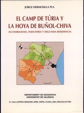 El Camp de Túria y la Hoya de Buñol-Chiva. Accesibilidad, industria y segunda re