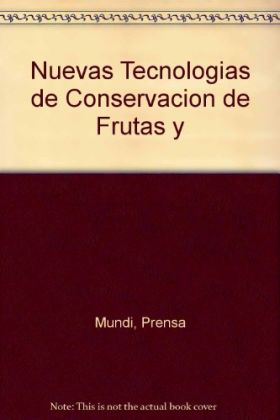 Nuevas tecnologías de conservación de frutas y hortalizas