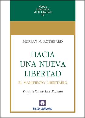 HACIA UNA NUEVA LIBERTAD