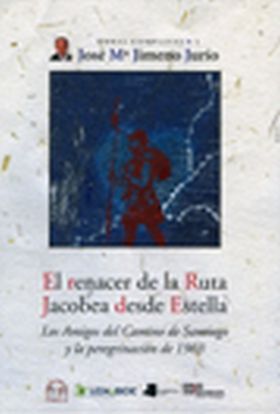 El renacer de la Ruta Jacobea desde Estella