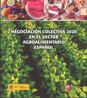NEGOCIACIÓN COLECTIVA 2020 EN EL SECTOR AGROALIMENTARIO ESPAÑOL