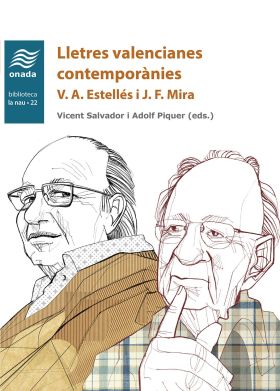 Lletres valencianes contemporànies. V. A. Estellés i J. F. Mira