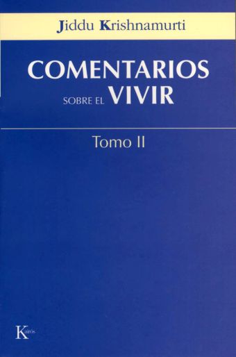 COMENTARIOS SOBRE EL VIVIR TOMO II