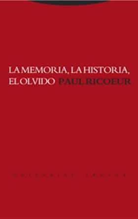 MEMORIA, HISTORIA, EL OLVIDO