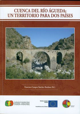 CUENCA DEL RIO AGUEDA: UN TERRITORIO PARA DOS PAIS