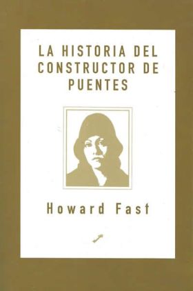La historia del Constructor de Puentes