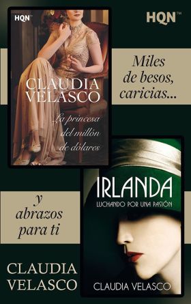 LA PRINCESA DEL MILLÓN DE DÓLARES IRLANDA. LUCHANDO POR UNA PASIÓN