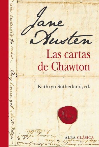 JANE AUSTEN. LAS CARTAS DE CHAWTON