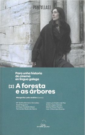 A foresta e as árbores. Para unha historia do cinema galego
