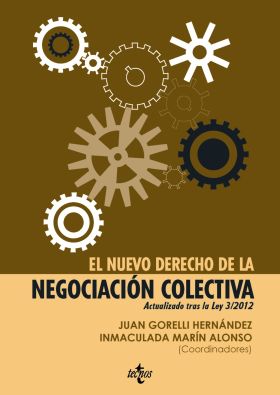 EL NUEVO DERECHO DE LA NEGOCIACIÓN COLECTIVA