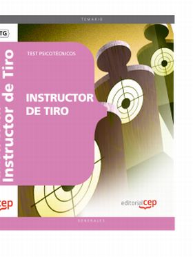 INSTRUCTOR DE TIRO. TEST PSICOTECNICOS