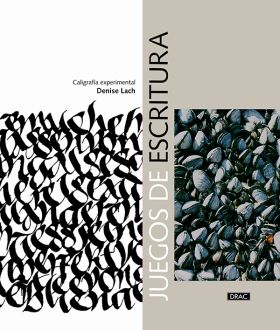 DENISE LACH - JUEGOS DE ESCRITURA -  CALIGRAFIA EX