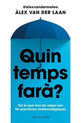 QUIN TEMPS FARA?
