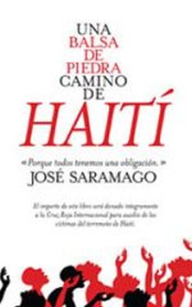 UNA BALSA DE PIEDRA CAMINO DE HAITI/AGOTADO