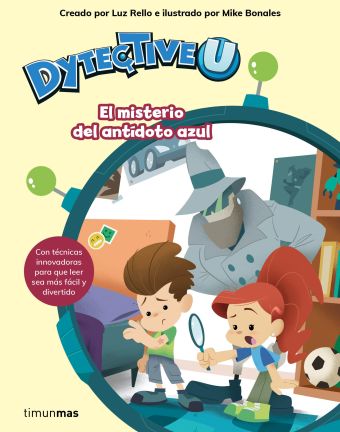 DYTECTIVEU. EL MISTERIO DEL ANTÍDOTO AZUL