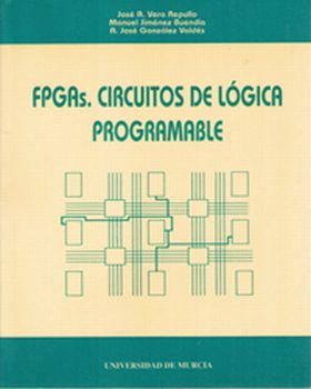 Fpgas. Circuitos de Lógica Programable