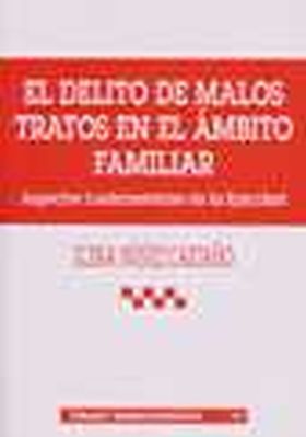 DELITO DE MALOS TRATOS EN EL AMBITO FAMILIAR