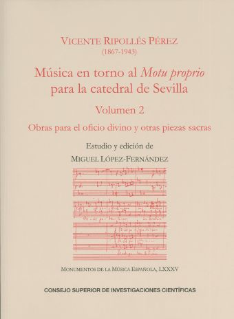 Música en torno al Motu proprio para la catedral de Sevilla. Vol. 2, Obras para 