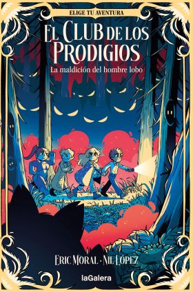 CLUB DE LOS PRODIGIOS 2, EL: LA MALDICION DEL HOMBRE LOBO
