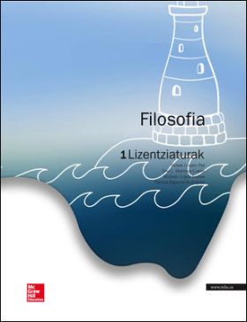 LA - FILOSOFIA 1 BATXILERGOA. LIBRO ALUMNO. EUSKERA.