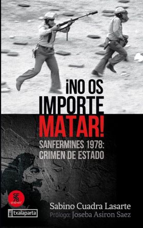 ­NO OS IMPORTE MATAR!