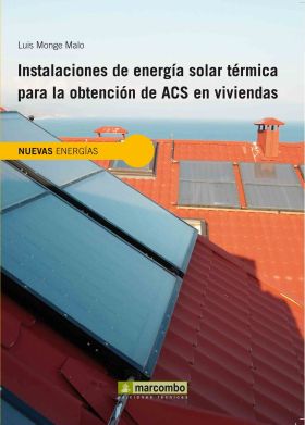 Instalaciones de Energía Solar Térmica para la Obtención de ACS en Viviendas y E