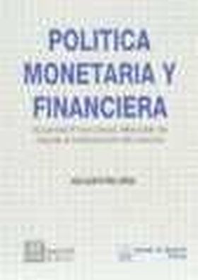 POLITICA MONETARIA Y FINANCIERA