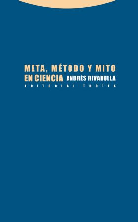 Meta, método y mito en ciencia