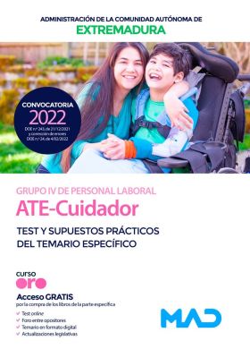 ATE-Cuidador de la Administración de la Comunidad Autónoma de Extremadura (Perso